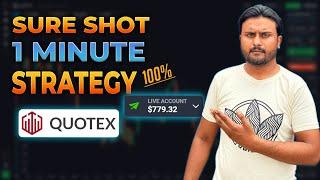 Quotex 1 minute sureshot strategy | How to win every trade in quotex | Quotex sure shot strategy