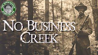 Appalachia’s Storyteller: The Saga of No Business Creek