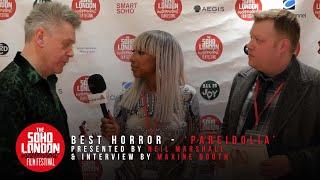 Pareidolia wins 'BEST HORROR' at Soho London Independent Film Festival | Presented by Neil Marshall