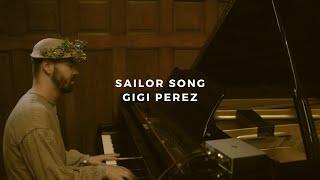 sailor song: gigi perez (piano rendition)