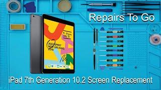 iPad 7th Generation 10.2 Screen Replacement