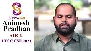 Animesh Pradhan – AIR 2 | UPSC CSE 2023 | Topper Testimonials | Sunya IAS | #UPSCtopper