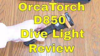 OrcaTorch D850 dive light review