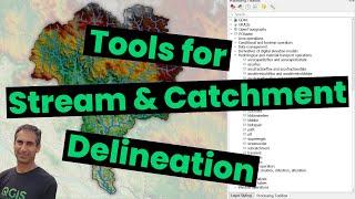 Tools for Stream and Catchment Delineation with QGIS