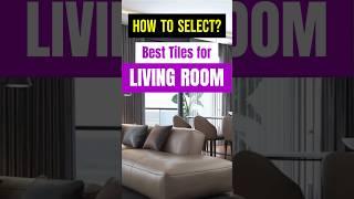 Living Room Floor Tile Selection Tips  | #floortiles #flooring #tiles #shorts