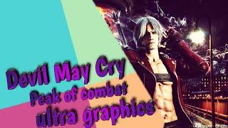 Devil May cry: Peak of Combat/ultra graphics Gameplay