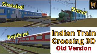 indian train crossing 3d में पहली बार शताब्दी, राजधानी, डीसल इंजन | indian train crossing 3d old