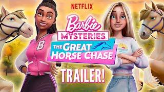 Barbie Mysteries: The Great Horse Chase | Official Trailer | Netflix