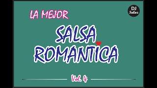 SALSA ROMANTICA - Vol. 4 - Dj Salaz