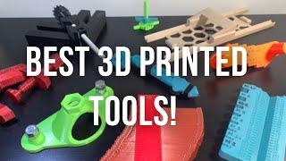 Best 3D PRINTED Tools You Need!