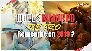 Quels MMORPG Retro reprendre en 2019 ?