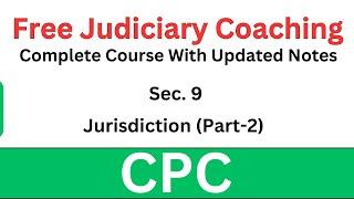 Civil Procedure Code Sec. 9 Jurisdiction (Part-2) | Free Judiciary Coaching | Vijandra Verma Sir