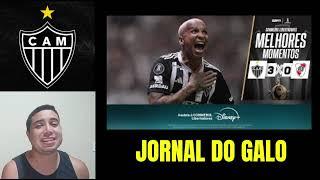  " O GALO SURPREENDEU E AMASSOU O RIVER " FALOU A MIDIA / NOTICIAS DO ATLETICO MG HOJE!