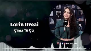 çima tu çû (Lorin dreai)لورين دريعي cover