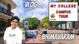 SRI Vishnu College BHIMAVARAM VLOG || Campus Tour || VITB