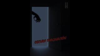Oscura Imaginación   Hapontelli Productions