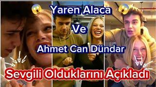 Yaren Alaca - Ahmet Can Dündar İle Sevgili Olduğunu Açıkladı | @YarenAlaca @AhmetCanDündar