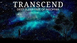 TRANSCEND |  A Deep Sleep, Free of Insomnia with fade to Black Screen 