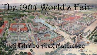 The 1904 World's Fair in Saint Louis