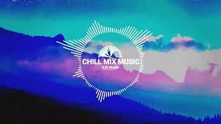 Best Remix and Chill Mix Music (RJX Music)