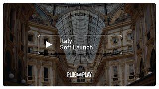 Plug and Play Italy Launch | Milan