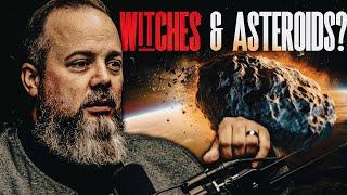 Witches Can't Curse Tr*mp  & the 2039 Asteroid | Prophetic Intel Briefing