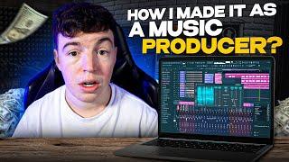 How I Made it as a Music Producer