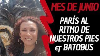 #parisapie #peruanaenparis París al Ritmo de Nuestros Pies & Batobus un Mes de Junio