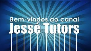 Muito Bem-vindo(a) ao Canal Jessé Tutors!