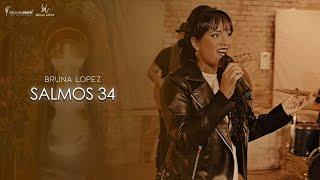 Bruna Lopez - Salmos 34   (Clipe Oficial)