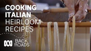 Cooking Italian Heirloom Recipes | Back Roads | ABC Australia