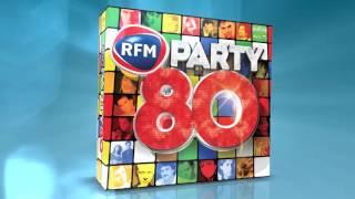 RFM Party 80- La compilation officielle