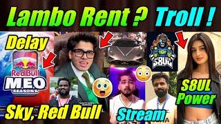 Skyesports, Red Bull Delay  Jonathan Lambo Rent ?  Payal Troll ! S8UL, Scout, Ghatak