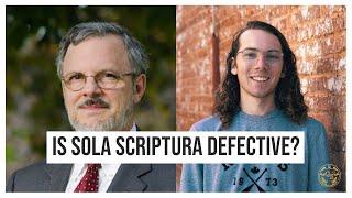 Defining and DEFENDING Sola Scriptura (w/ Dr. Kevin Vanhoozer)