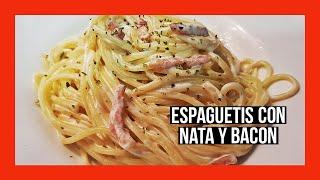 ESPAGUETIS CON NATA Y BACON. (ESPAGUETIS A LA CARBONARA CON NATA)