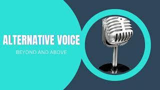 Alternative Voice  A non-political, solution-based Namibian podcast.