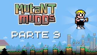 Gameplay Mutant Mudds 100% - Parte 09 (Nintendo Switch)