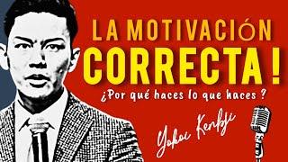 ¿CUÁL ES LA MOTIVACIÓN DE TU CORAZÓN ? YOKOI KENJI