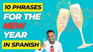 SPANISH FOR BEGINNERS PHRASES FOR THE NEW YEAR IN SPANISH 