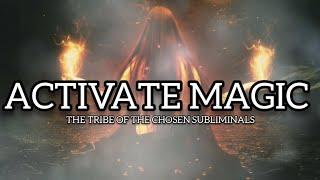 ACTIVATE MAGIC subliminal