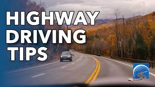 5 Highway Driving Tips to Both Drive & Be Safer