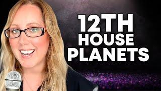 Planets in the 12th house in Astrology