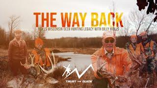 The Way Back - Molls Wisconsin Deer Hunting Legacy