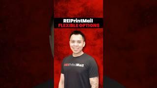 REIPrintMail Flexible Options