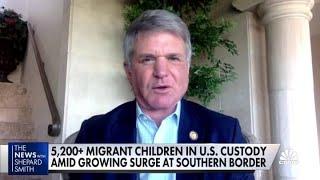 Rep. Michael McCaul on the humanitarian crisis at the border