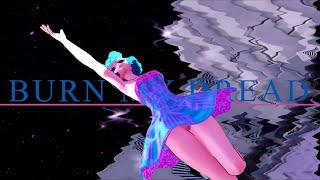 [MMD] Burn My Dread (Novoiski Remix) [HD/60FPS]