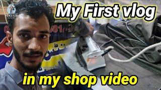 My First vlog in my work place | shoaib tailor shop video