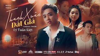 THANH XUÂN ĐẮT GIÁ - LÝ TUẤN KIỆT x LINH RIN | OFFICIAL MV - Chẳng thể chờ anh nữa phải không em à..