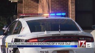 911 calls released in shooting of four-year-old in Durham