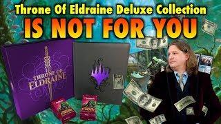 The Throne Of Eldraine Deluxe Collection Is Not For You - A Magic: The Gathering VLOG